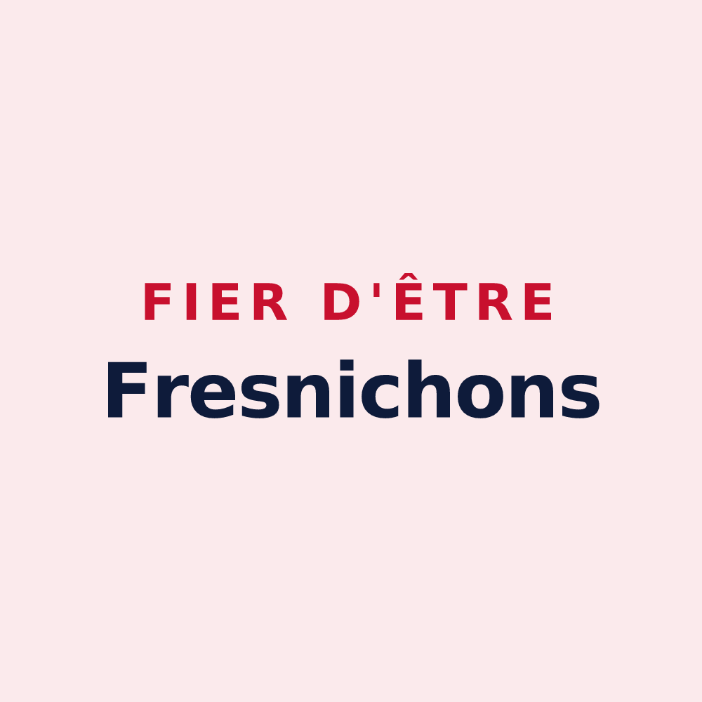 Magnet « Fier d'être Fresnichons » — design pour Fresnoy-le-Château