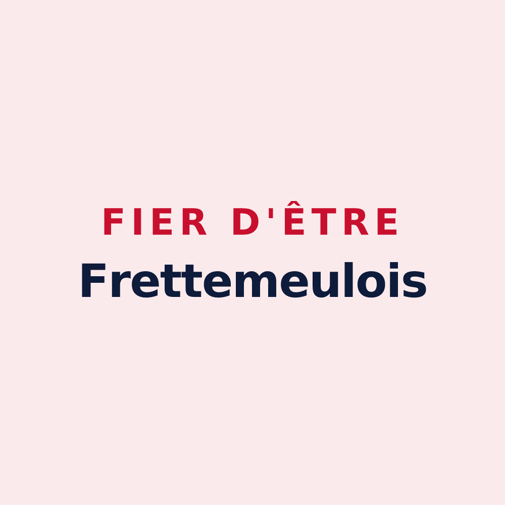 Magnet « Fier d'être Frettemeulois » — design pour Frettemeule