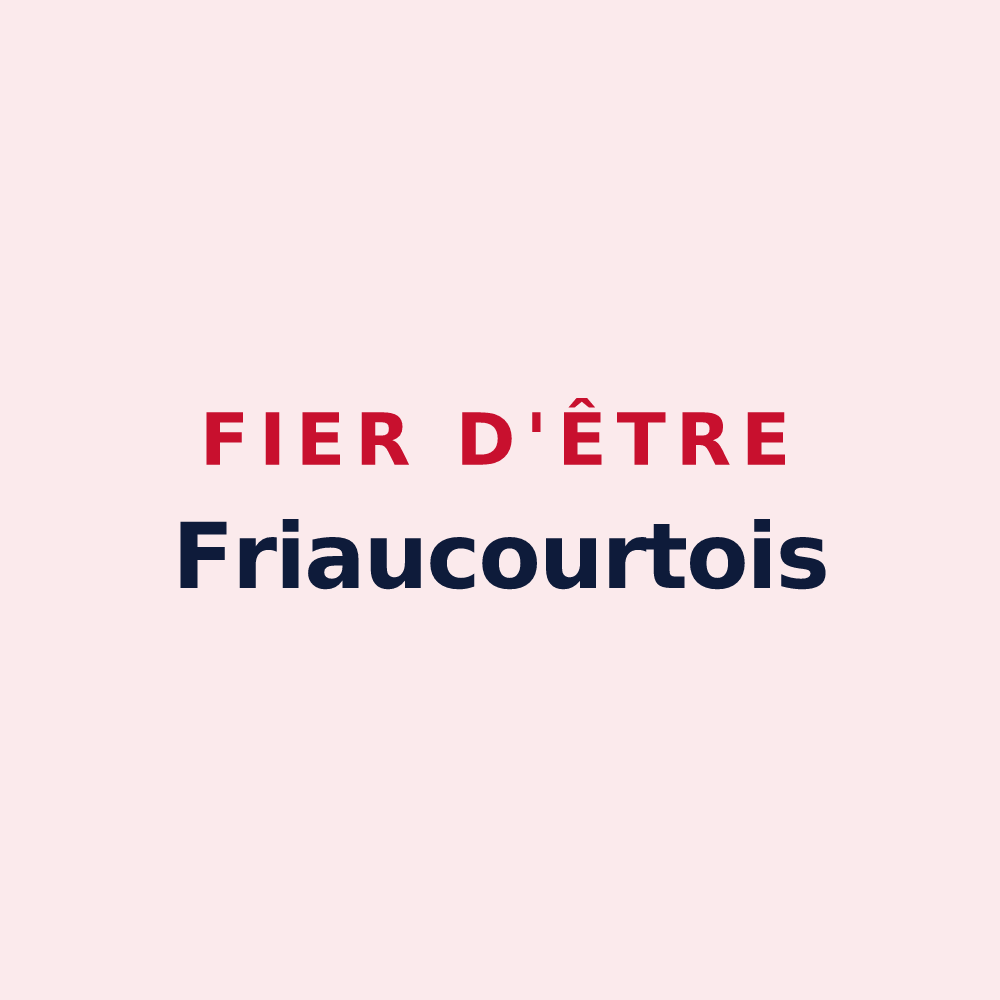 Magnet « Fier d'être Friaucourtois » — design pour Friaucourt