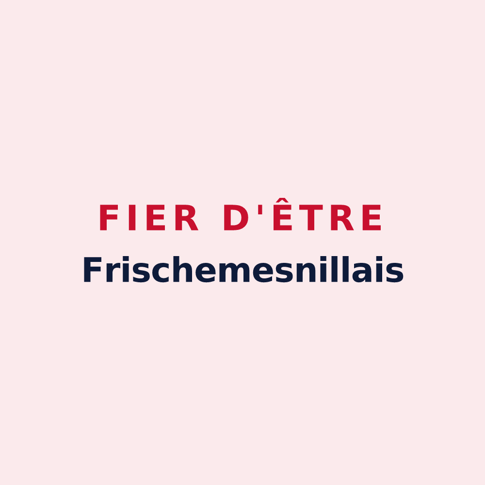Magnet « Fier d'être Frischemesnillais » — design pour Frichemesnil