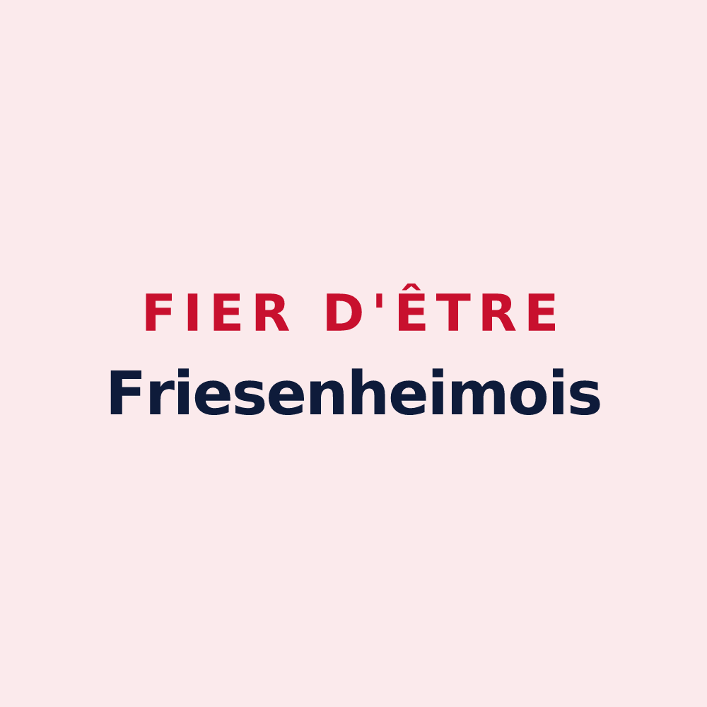 Magnet « Fier d'être Friesenheimois » — design pour Friesenheim