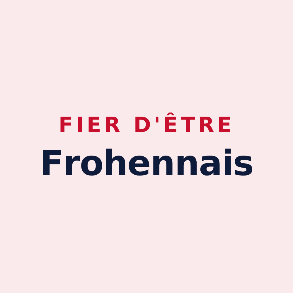 Magnet « Fier d'être Frohennais » — design pour Frohen-sur-Authie