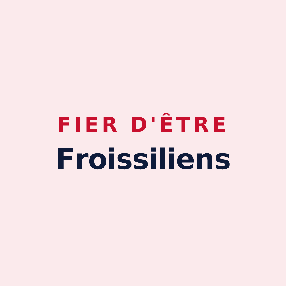 Magnet « Fier d'être Froissiliens » — design pour Froissy