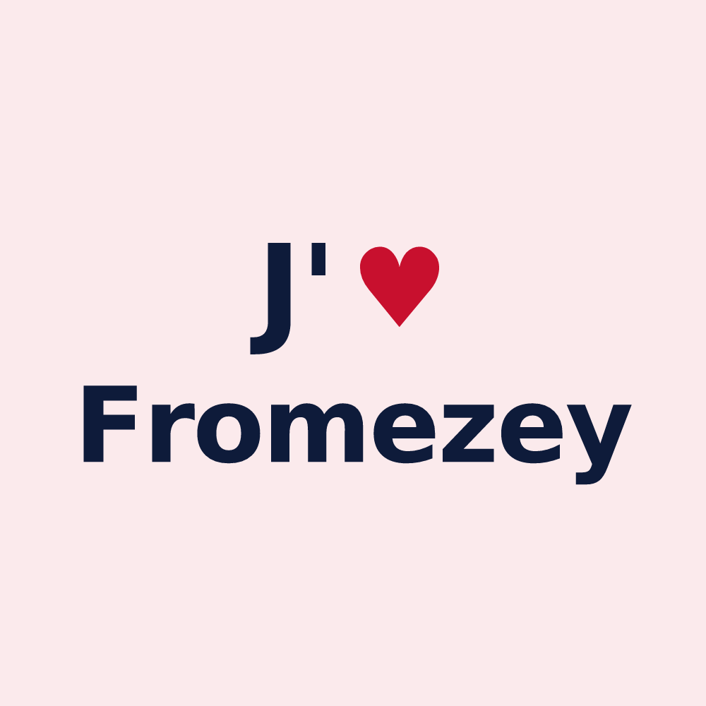 Magnet personnalisé Fromezey — design J'aime Fromezey