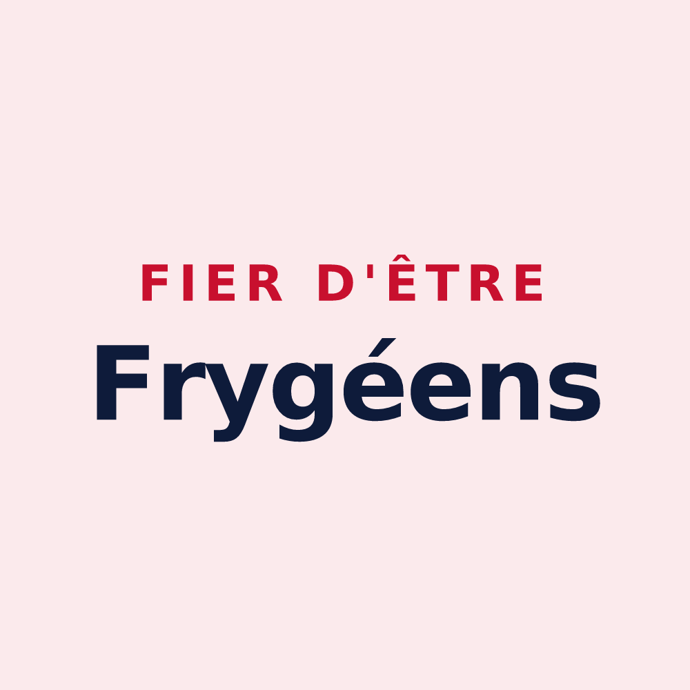 Magnet « Fier d'être Frygéens » — design pour Fry