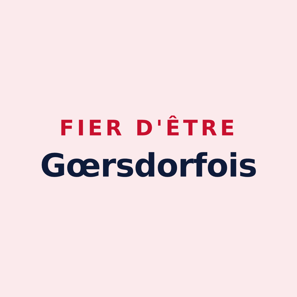 Magnet « Fier d'être Gœrsdorfois » — design pour Gœrsdorf