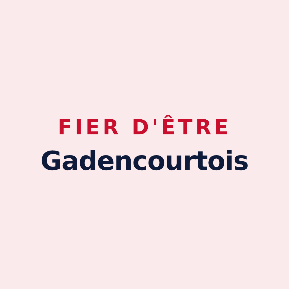 Magnet « Fier d'être Gadencourtois » — design pour Gadencourt