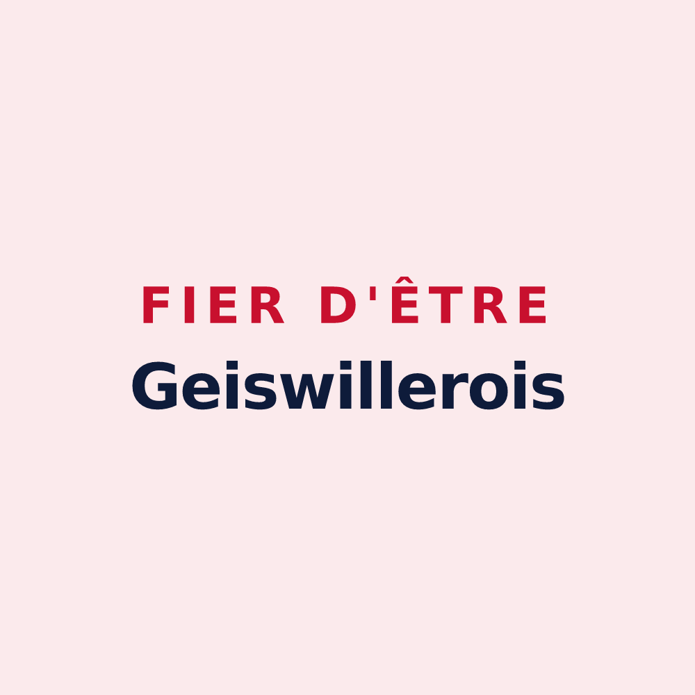 Magnet « Fier d'être Geiswillerois » — design pour Geiswiller-Zœbersdorf