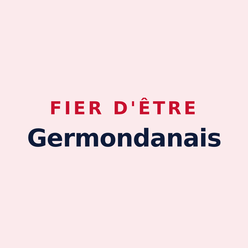 Magnet « Fier d'être Germondanais » — design pour Germondans