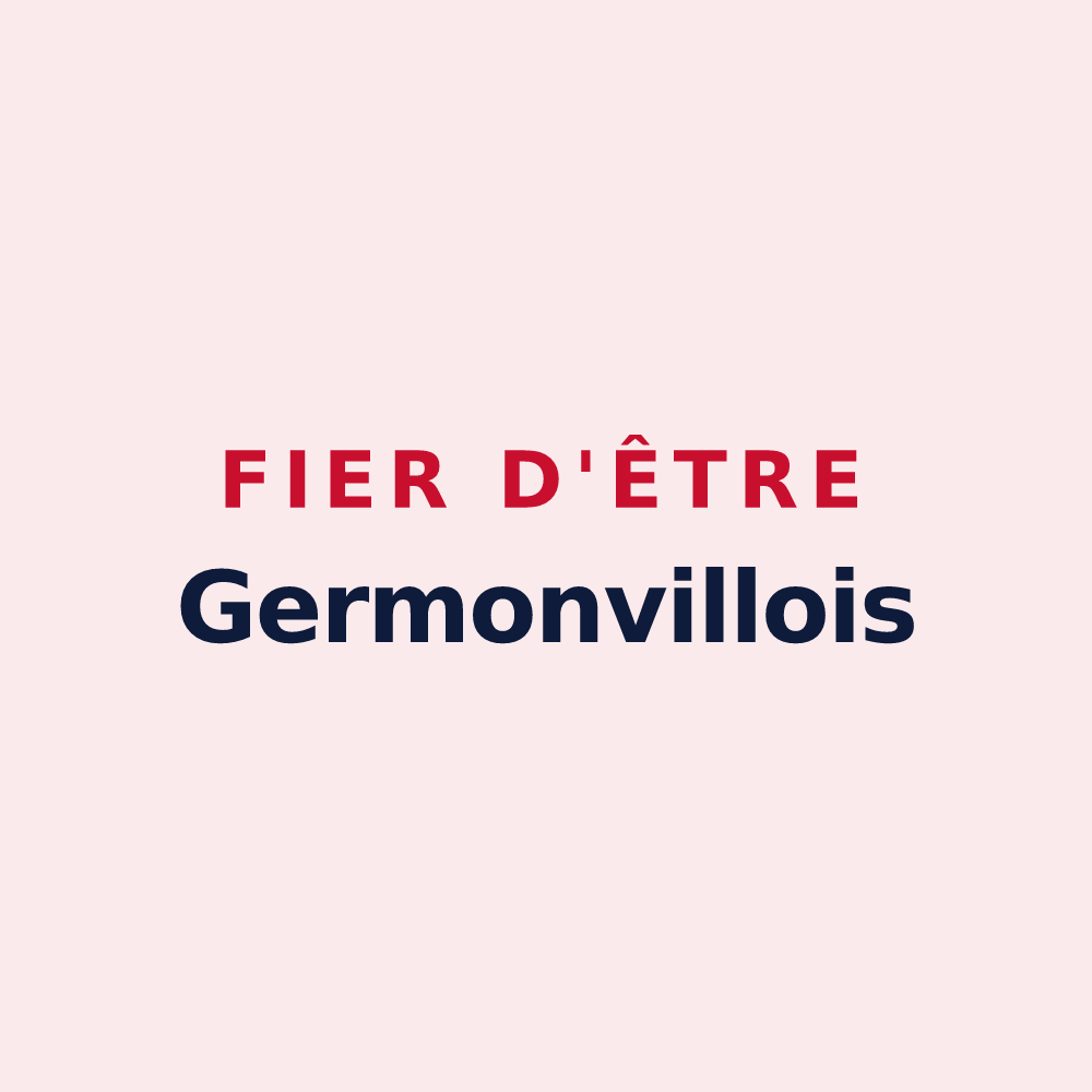 Magnet « Fier d'être Germonvillois » — design pour Germonville