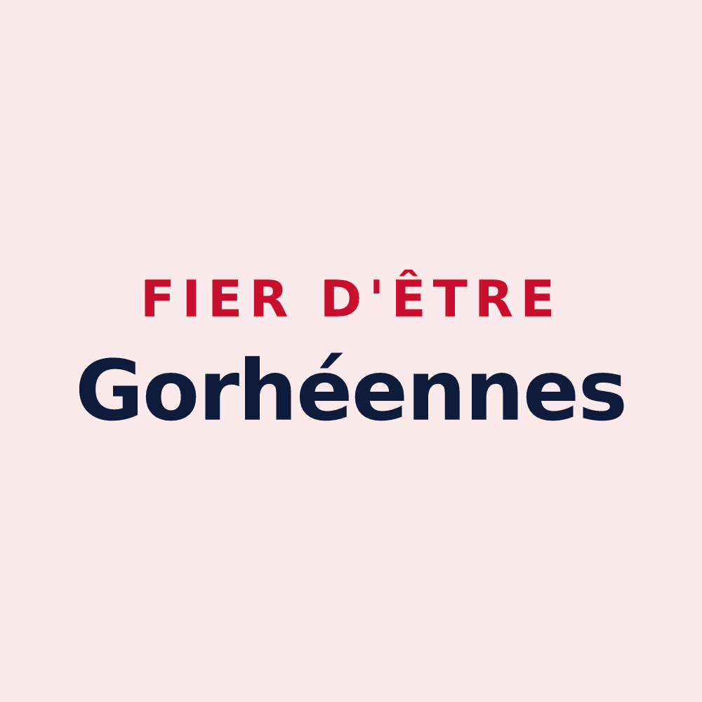 Magnet « Fier d'être Gorhéennes » — design pour Gorhey