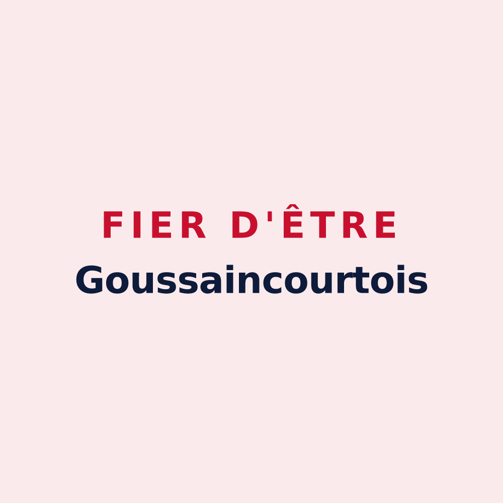 Magnet « Fier d'être Goussaincourtois » — design pour Goussaincourt