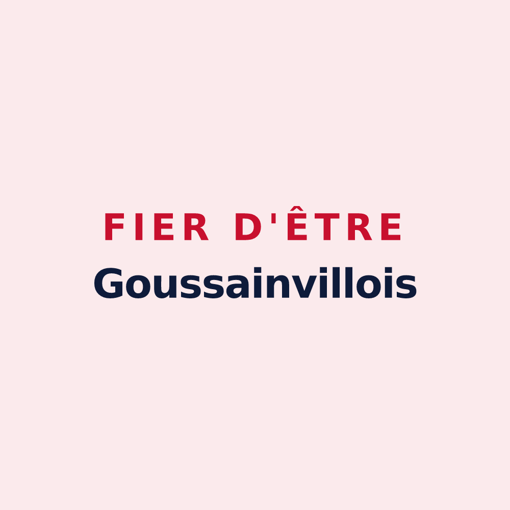 Magnet « Fier d'être Goussainvillois » — design pour Goussainville