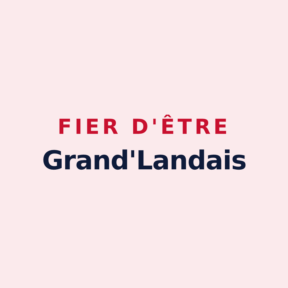 Magnet « Fier d'être Grand'Landais » — design pour Grand'Landes
