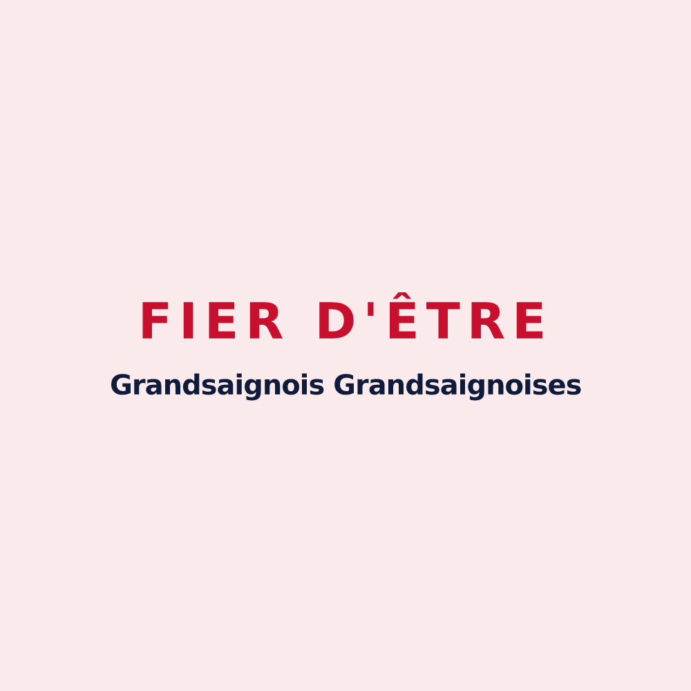 Magnet « Fier d'être Grandsaignois  Grandsaignoises » — design pour Grandsaigne