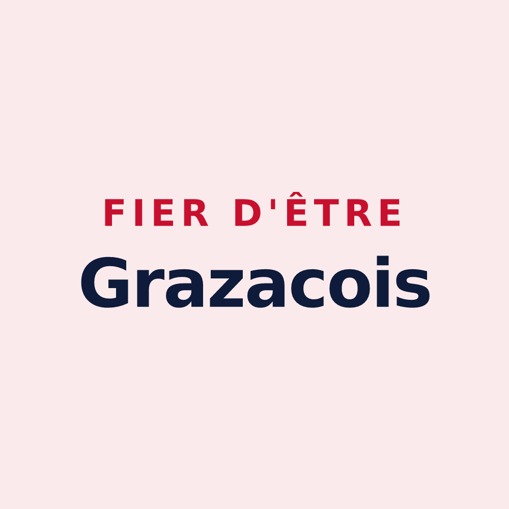 Magnet « Fier d'être Grazacois » — design pour Grazac