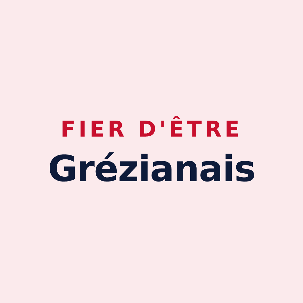Magnet « Fier d'être Grézianais » — design pour Grézian
