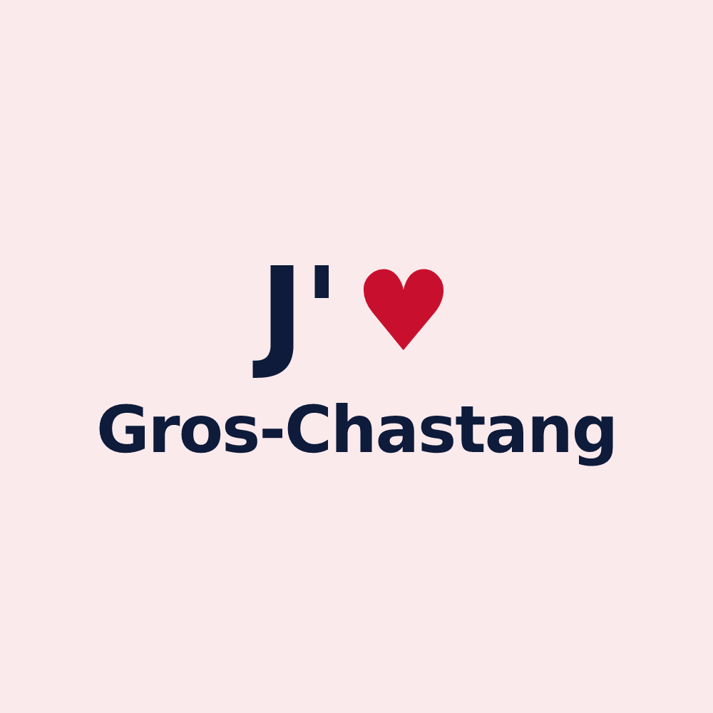 Magnet personnalisé Gros-Chastang — design J'aime Gros-Chastang