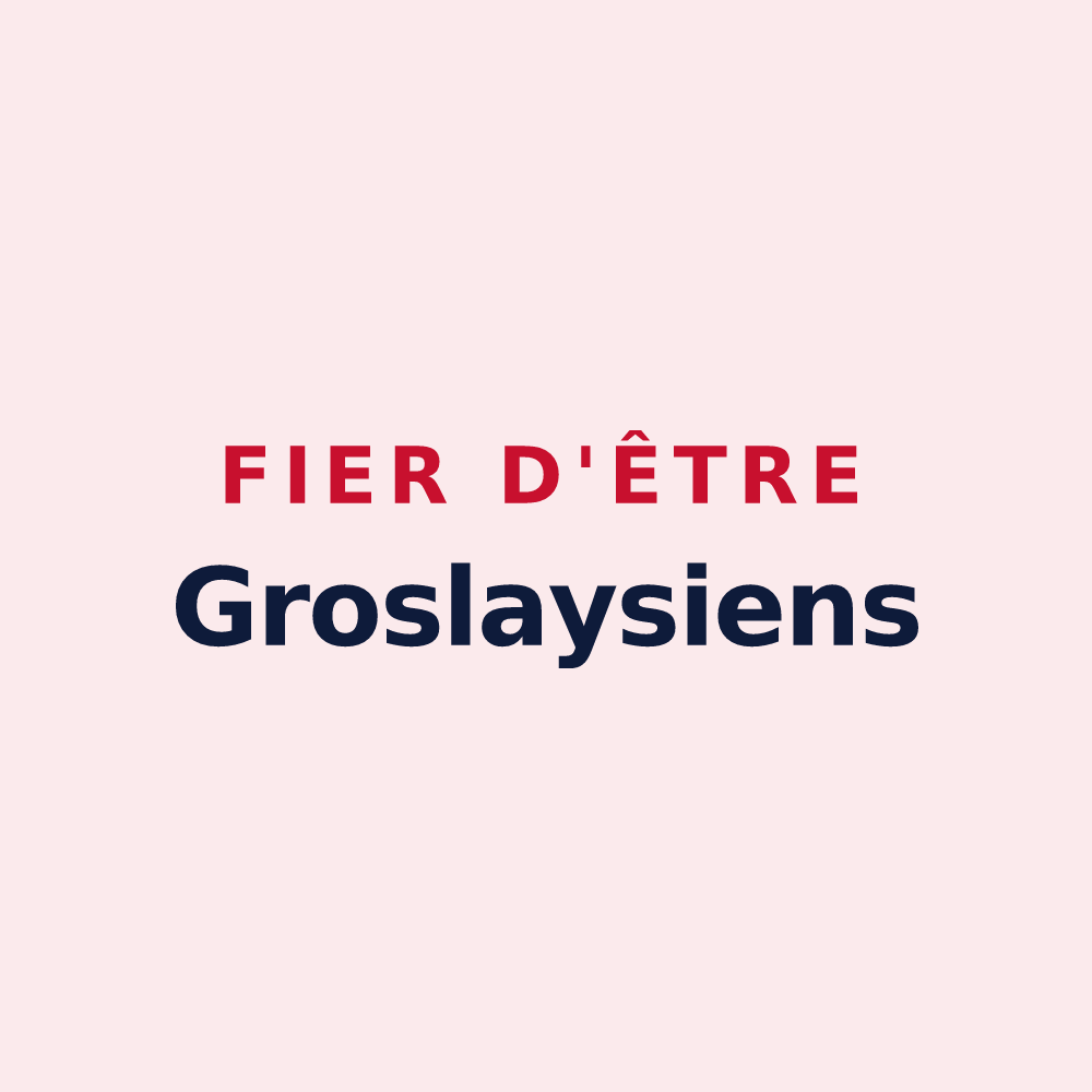Magnet « Fier d'être Groslaysiens » — design pour Groslay