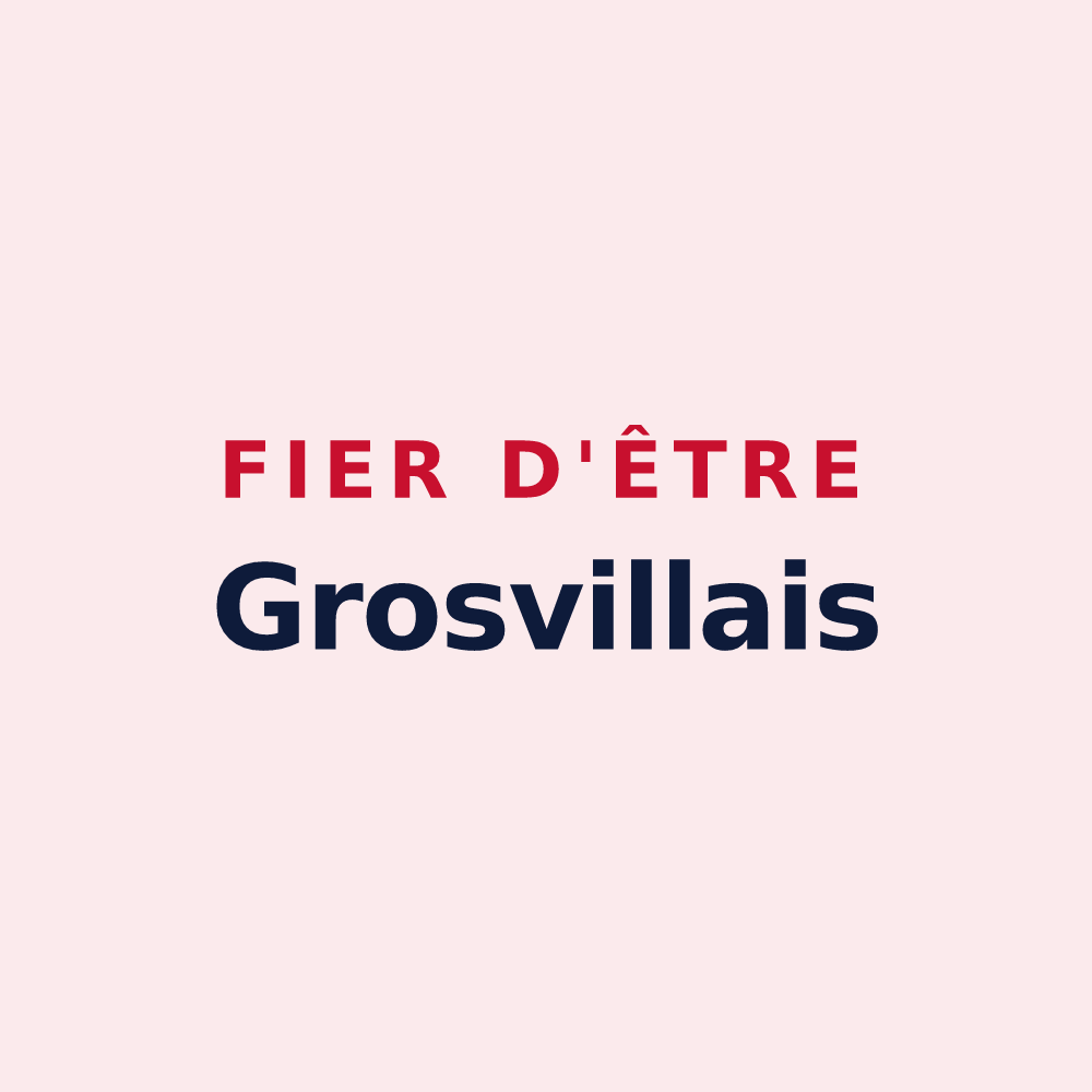 Magnet « Fier d'être Grosvillais » — design pour Grosville