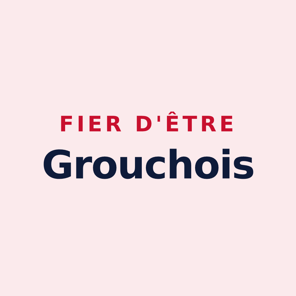 Magnet « Fier d'être Grouchois » — design pour Grouches-Luchuel