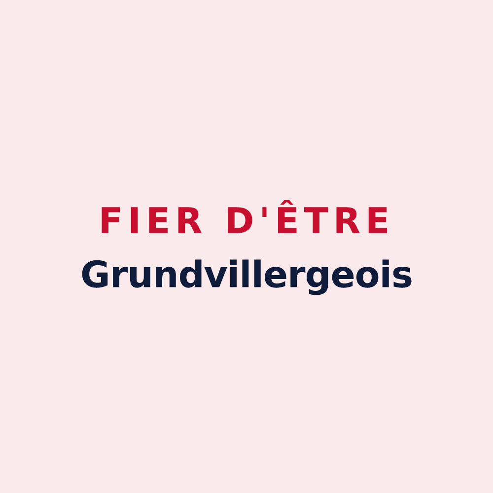 Magnet « Fier d'être Grundvillergeois » — design pour Grundviller