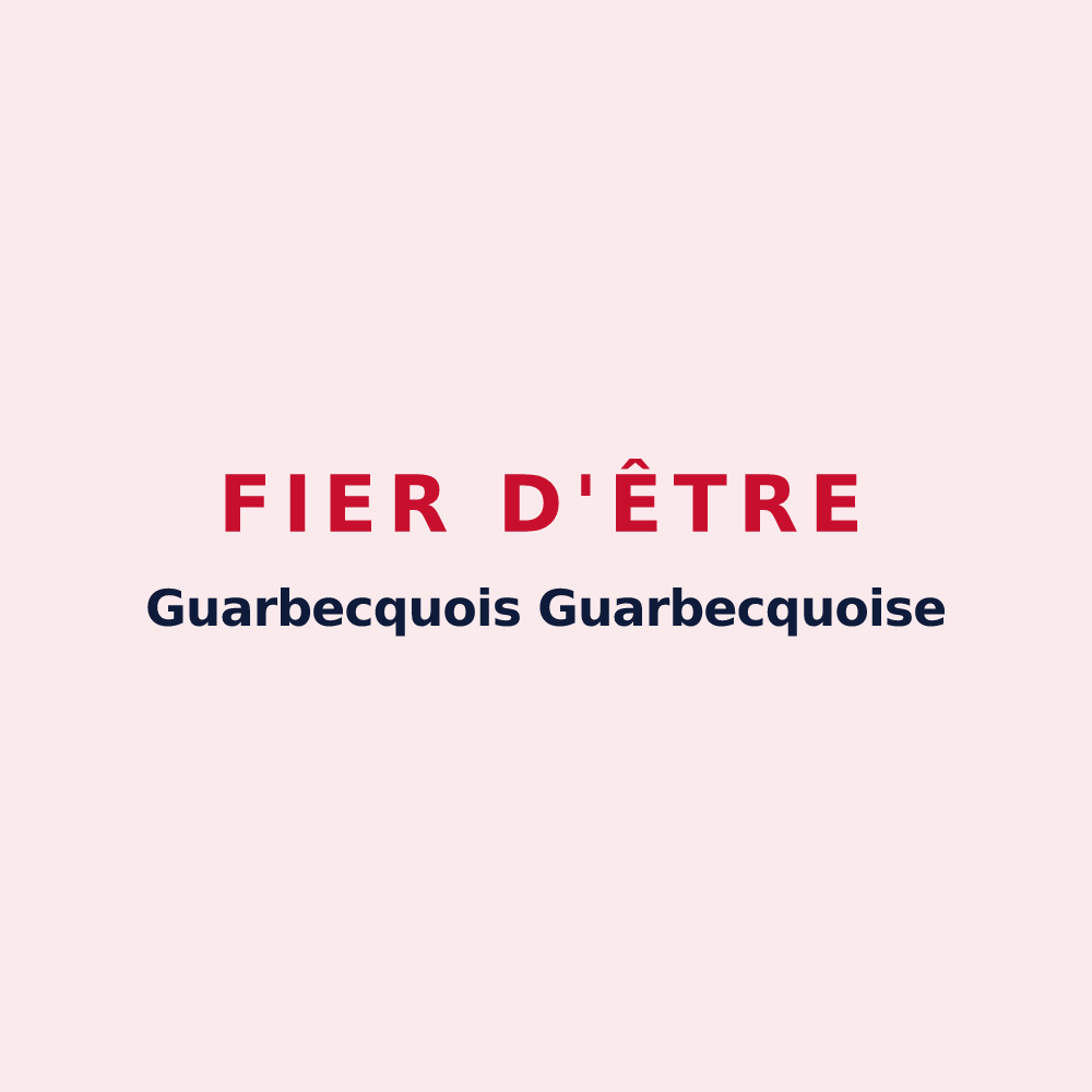 Magnet « Fier d'être Guarbecquois Guarbecquoise » — design pour Guarbecque