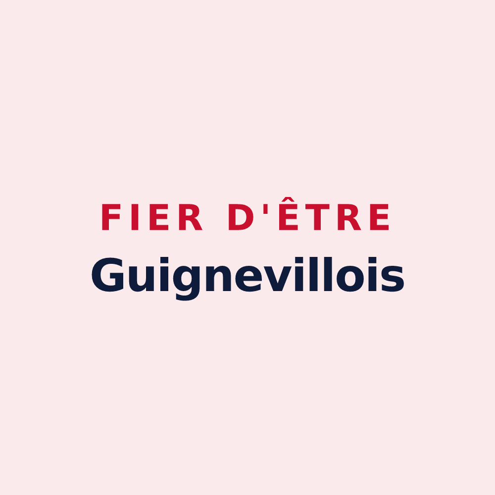 Magnet « Fier d'être Guignevillois » — design pour Guigneville