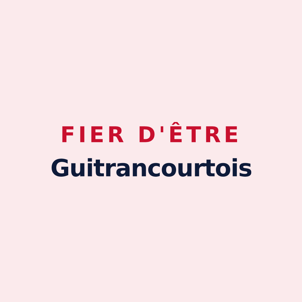 Magnet « Fier d'être Guitrancourtois » — design pour Guitrancourt