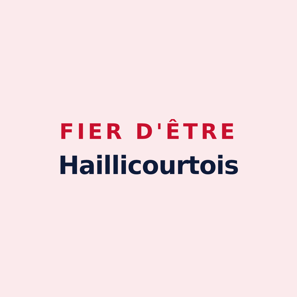 Magnet « Fier d'être Haillicourtois » — design pour Haillicourt