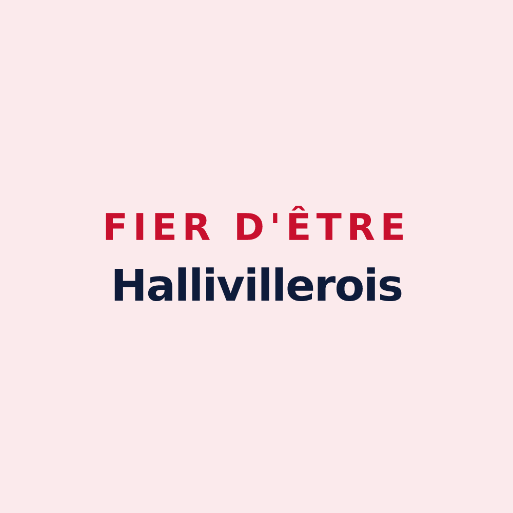 Magnet « Fier d'être Hallivillerois » — design pour Hallivillers
