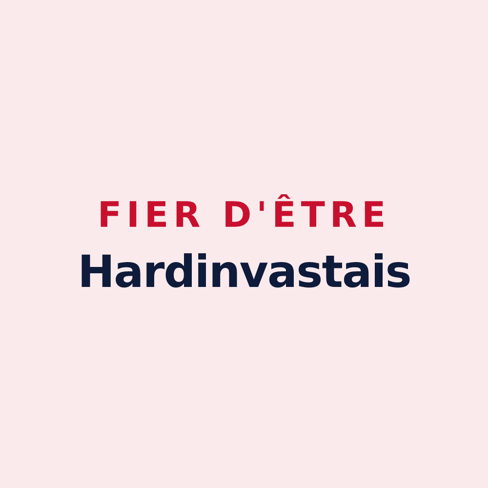 Magnet « Fier d'être Hardinvastais » — design pour Hardinvast