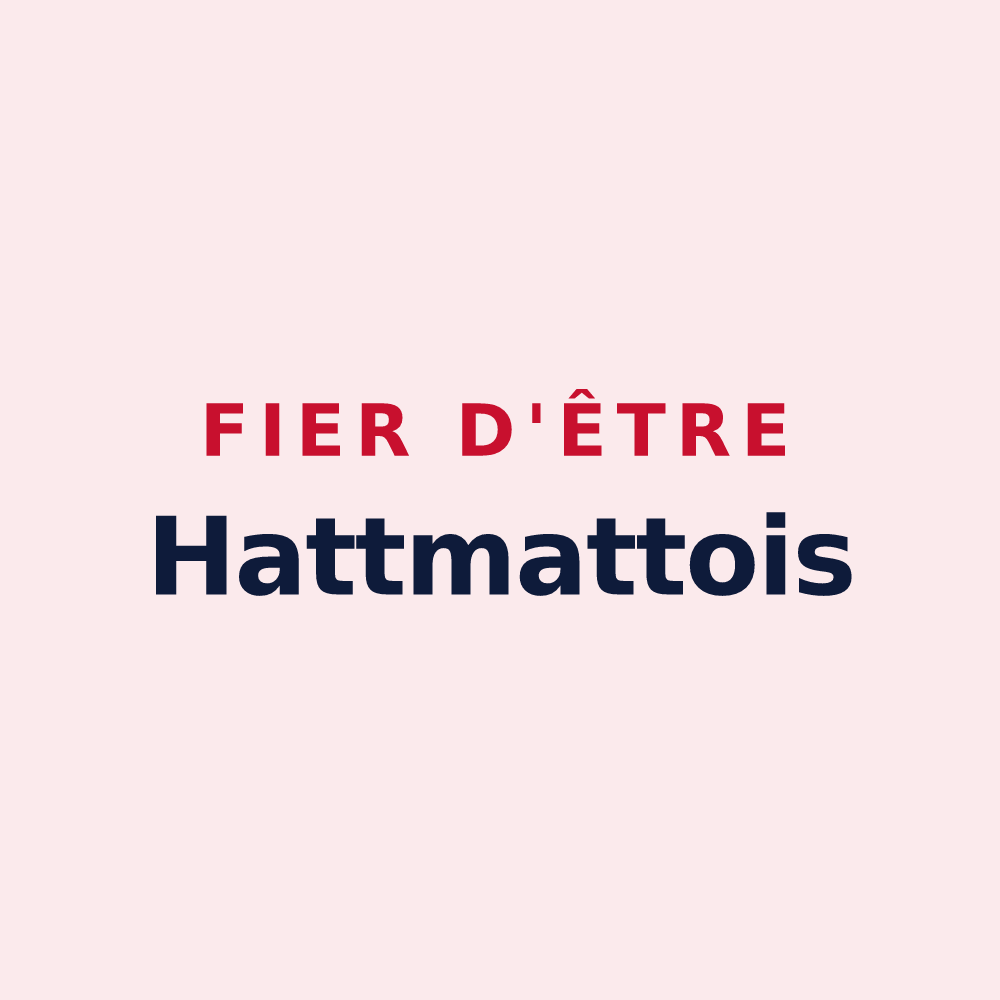 Magnet « Fier d'être Hattmattois » — design pour Hattmatt