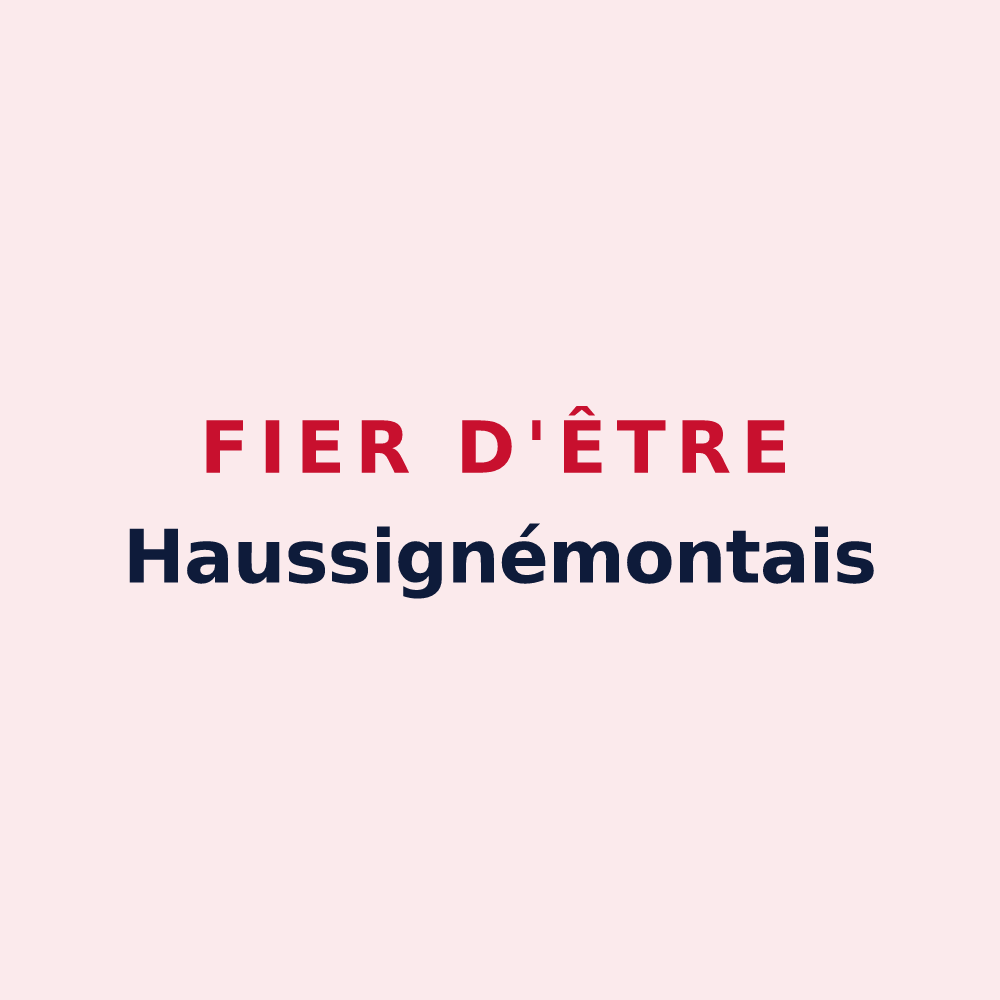 Magnet « Fier d'être Haussignémontais » — design pour Haussignémont