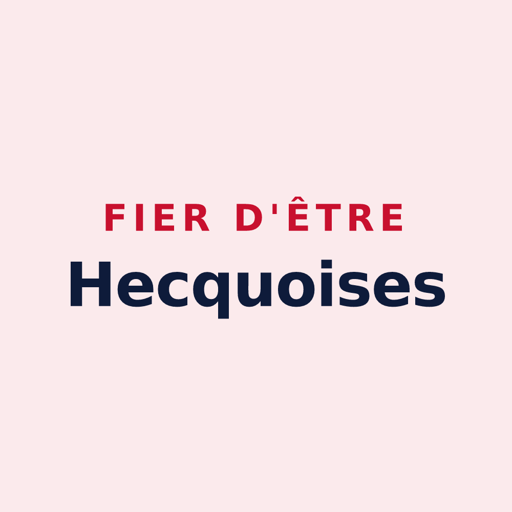 Magnet « Fier d'être Hecquoises » — design pour Hecq