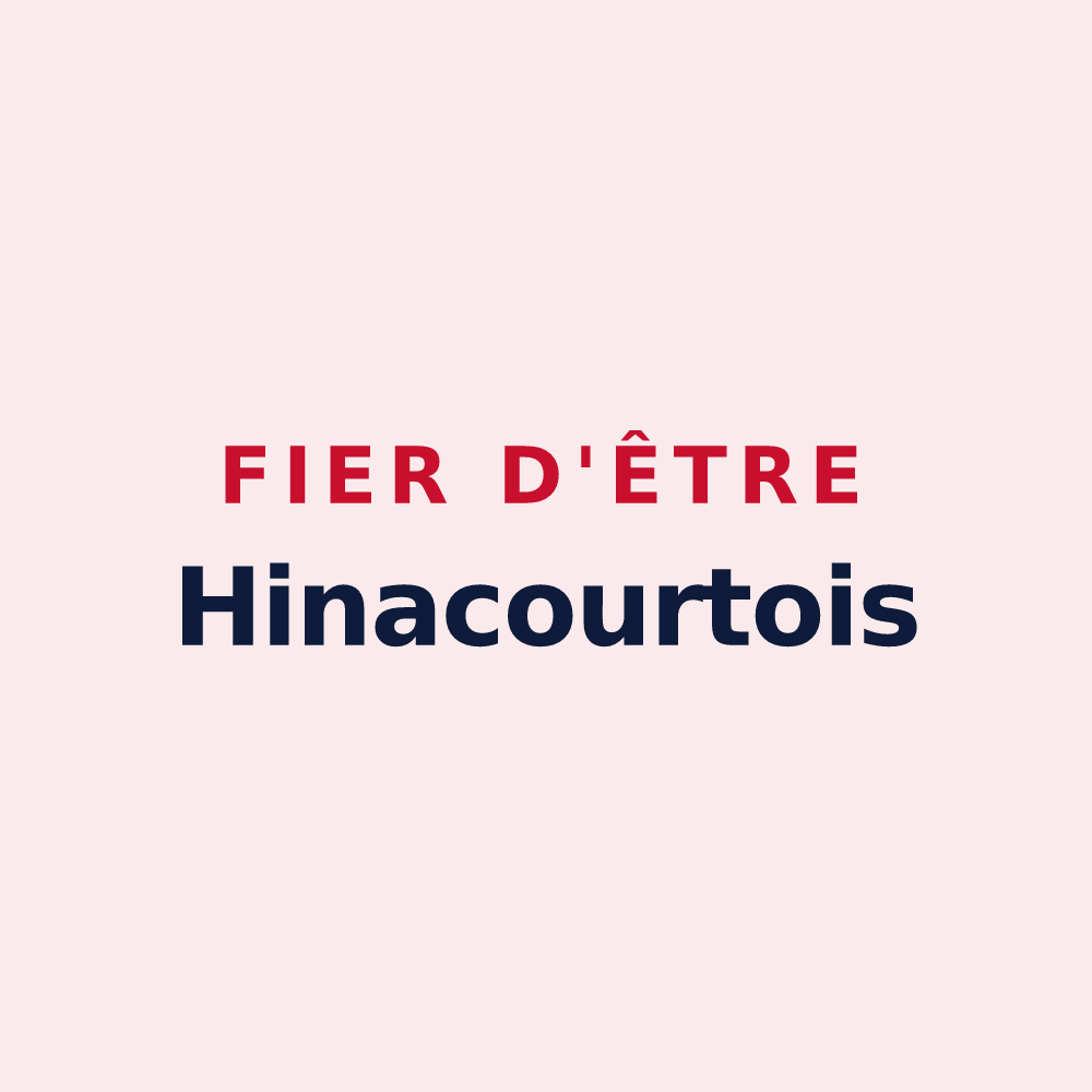 Magnet « Fier d'être Hinacourtois » — design pour Hinacourt