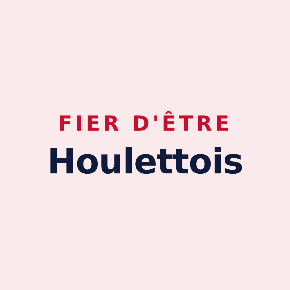 Magnet « Fier d'être Houlettois » — design pour Houlette