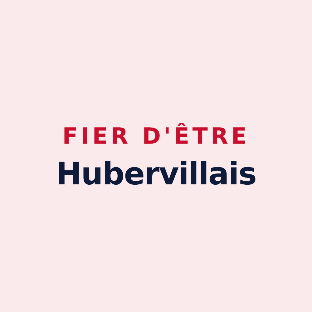 Magnet « Fier d'être Hubervillais » — design pour Huberville