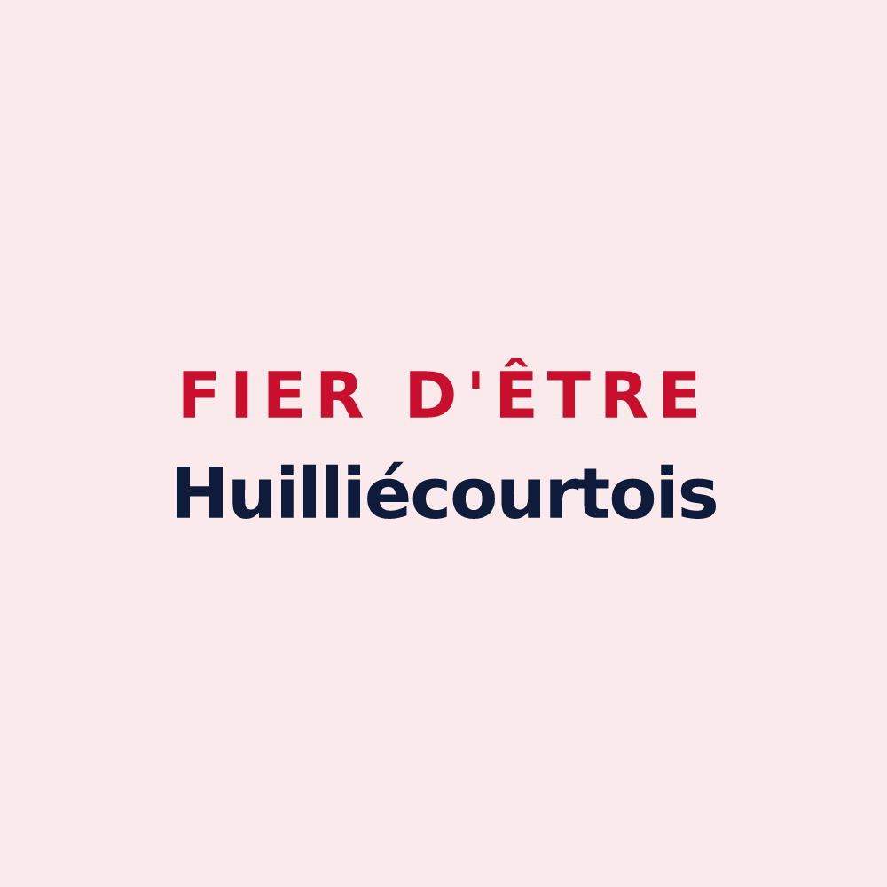 Magnet « Fier d'être Huilliécourtois » — design pour Huilliécourt