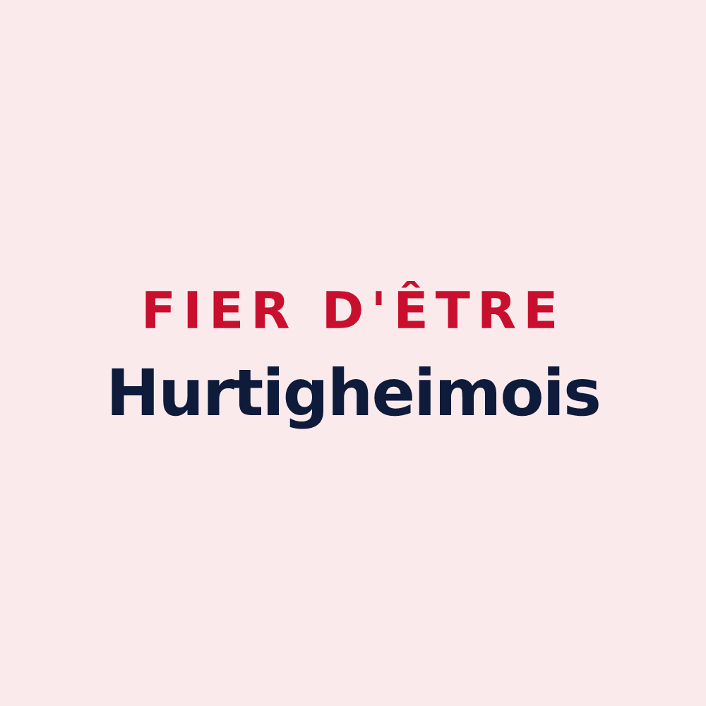 Magnet « Fier d'être Hurtigheimois » — design pour Hurtigheim