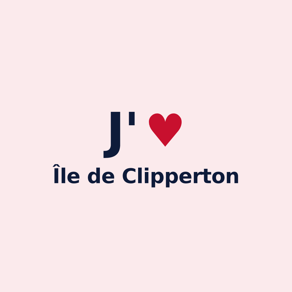 Magnet personnalisé Île de Clipperton — design J'aime Île de Clipperton