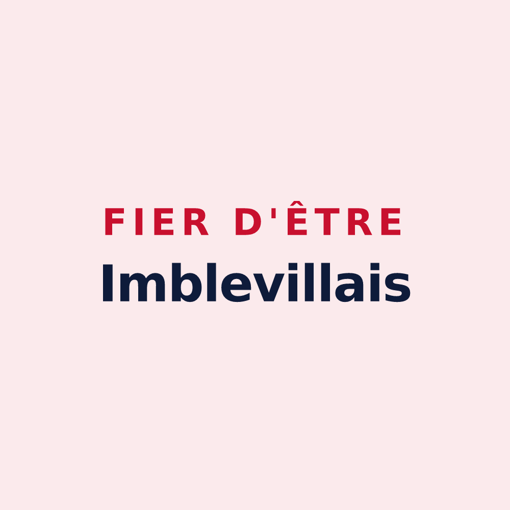 Magnet « Fier d'être Imblevillais » — design pour Imbleville