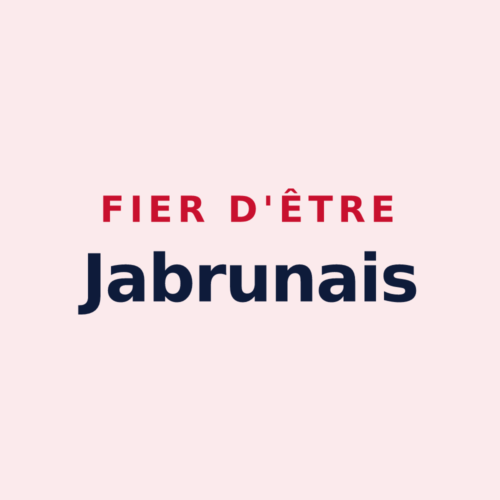 Magnet « Fier d'être Jabrunais » — design pour Jabrun