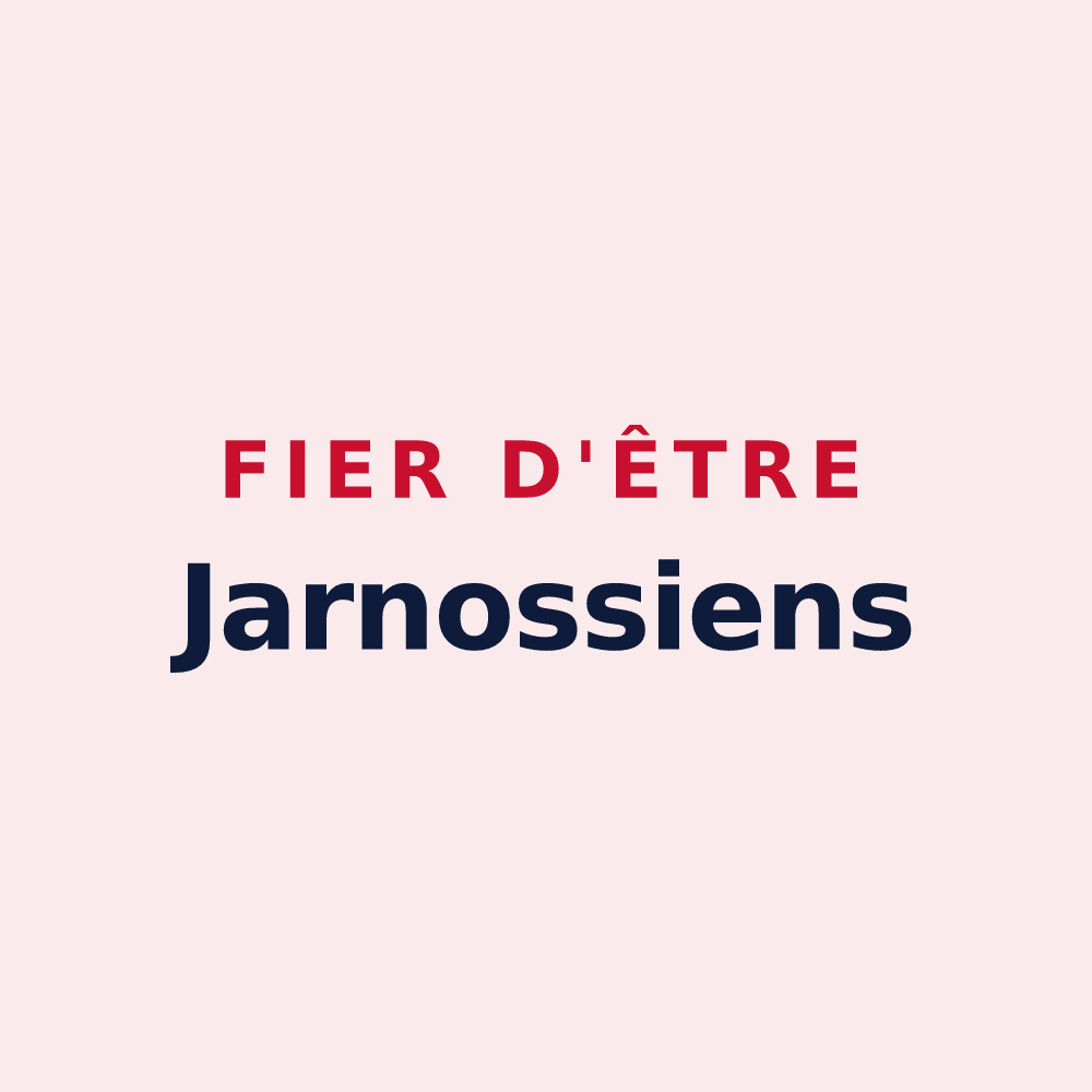 Magnet « Fier d'être Jarnossiens » — design pour Jarnosse