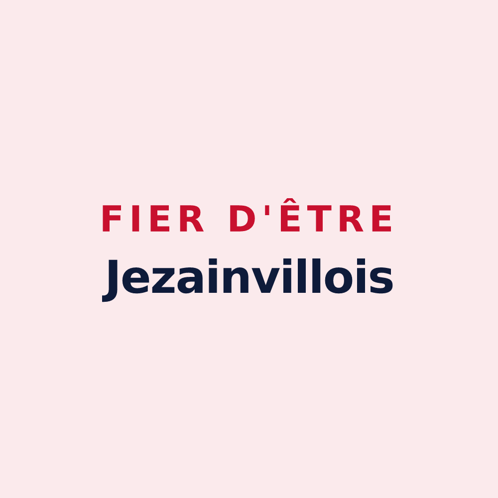 Magnet « Fier d'être Jezainvillois » — design pour Jezainville