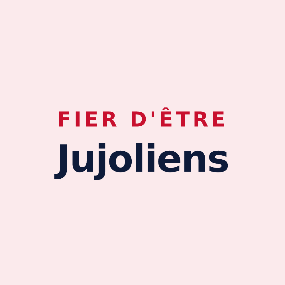 Magnet « Fier d'être Jujoliens » — design pour Jujols