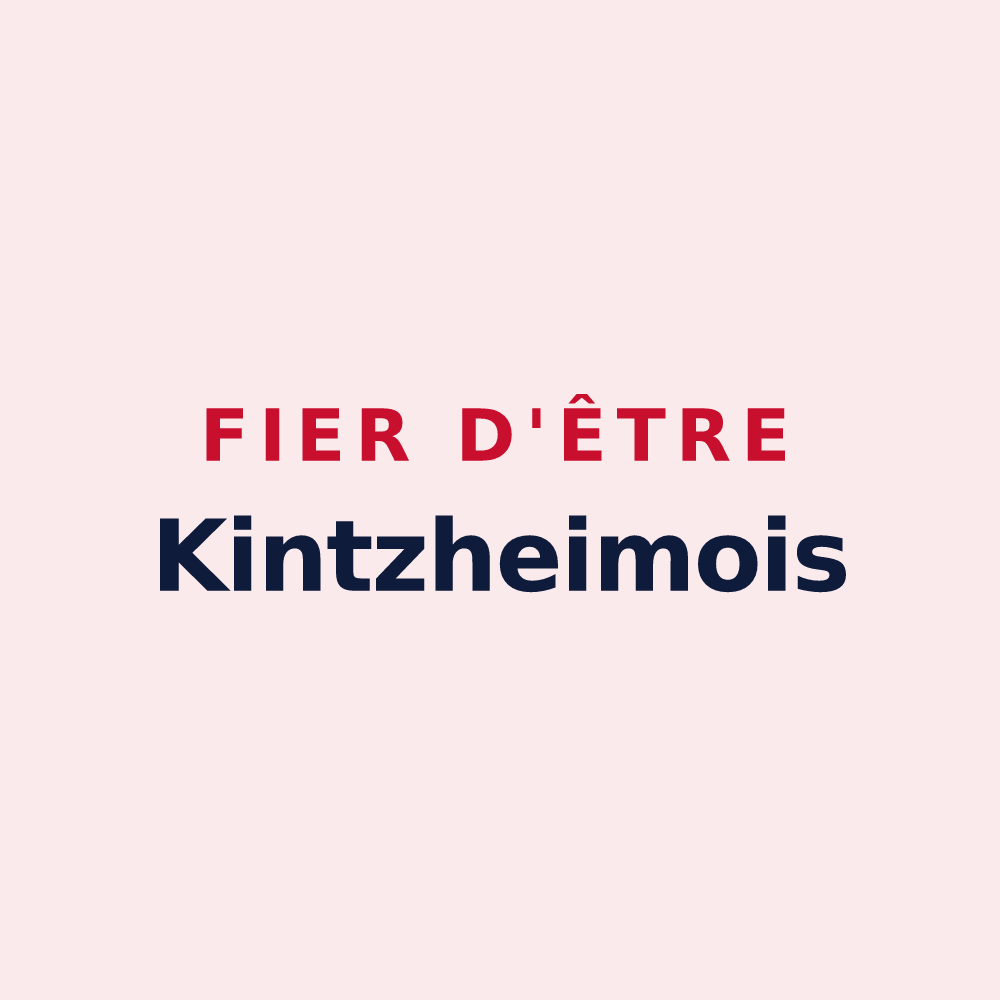 Magnet « Fier d'être Kintzheimois » — design pour Kintzheim
