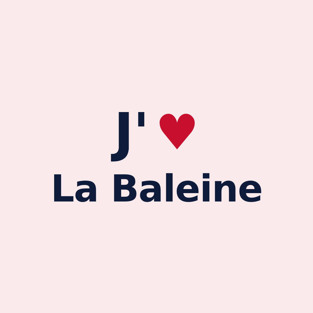 Magnet personnalisé La Baleine — design J'aime La Baleine