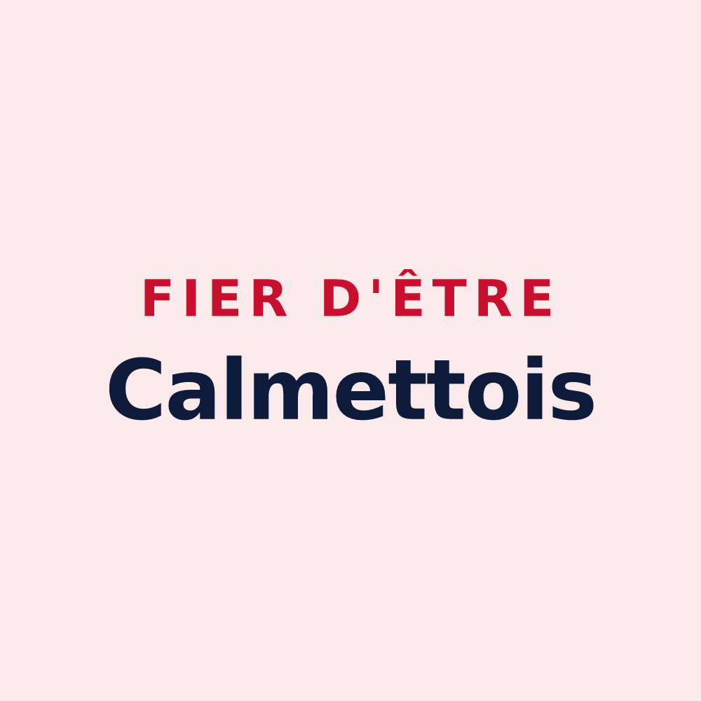 Magnet « Fier d'être Calmettois » — design pour La Calmette
