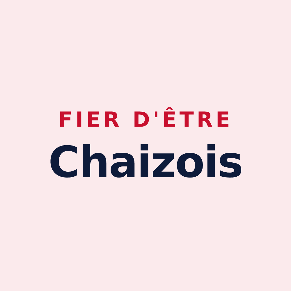 Magnet « Fier d'être Chaizois » — design pour La Chaize-Giraud